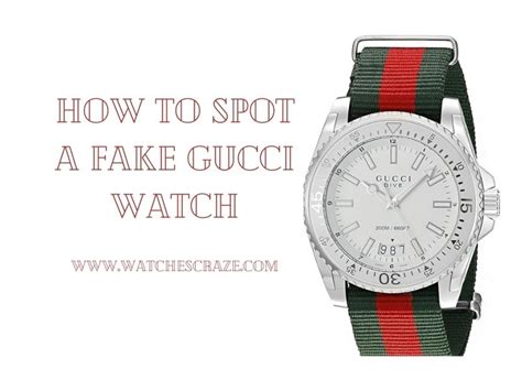 how to tell a fake gucci watch|how to spot a gucci watch.